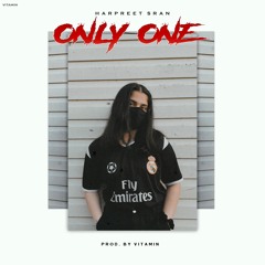 Only One - Harpreet Sran | Vitamin | Japp Benipal ( Official Audio )