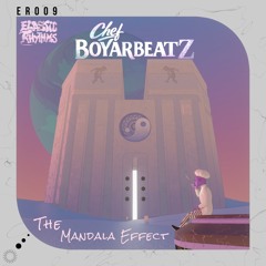 Chef Boyarbeatz - The Mandala Effect (Original Mix)