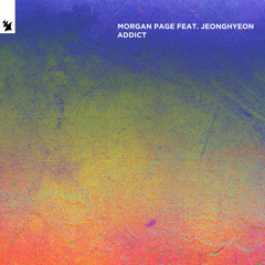 Morgan Page feat. Jeonghyeon - Addict