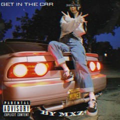 GET IN THE CAR (REUPLOAD TO SOUNDCLOUD)
