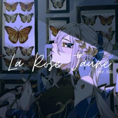 La Rose Jaune (tokiwa ft. Sennzai) ver. eili