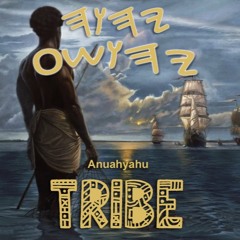 Anuahyahu - Tribe