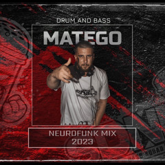 NEUROFUNK PROMO MIX 2023 || MATEGO