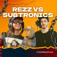 REZZ vs. SUBTRONICS MIX (DUBSTEP) (DIRTY BASS)