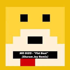 MR OIZO - "Flat Beat" [Sharam Jey Remix]