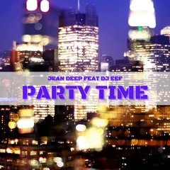 Party Times (feat. DJ Eef)