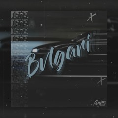 DZYZ - BVLGARI