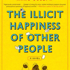 Read EBOOK 📝 The Illicit Happiness of Other People: A Novel by  Manu Joseph [EBOOK E