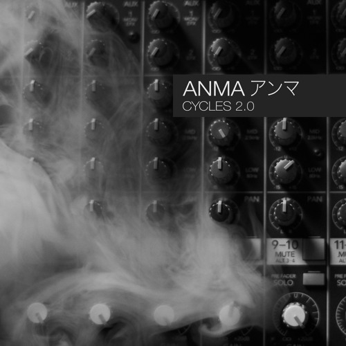 ANMA  - Cycles 2.0 (Syncopathic.Recordings)