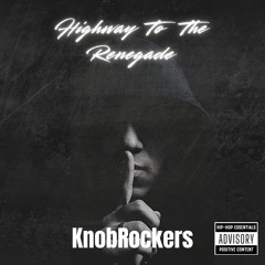 Highway To The Renegade