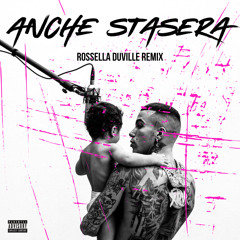 Sfera Ebbasta ft. Elodie - ANCHE STASERA (Rossella Duville Remix)