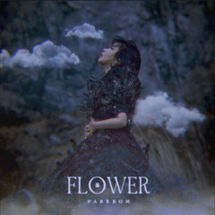 [flower] park bom — cover by fnyxn