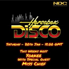 Horsebox Disco - Yorkee & Guest Miss Chief 20.01.24