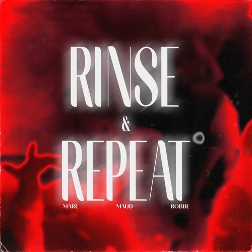 MARE, Maud, Robbe - Rinse & Repeat