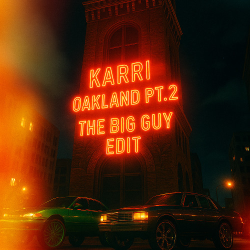 OAKLAND PT.2 - KARRI (TBG EDIT)
