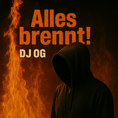 Alles brennt!
