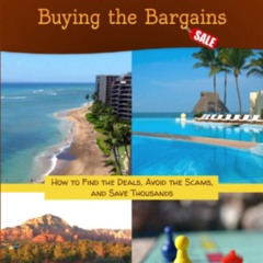 Get PDF 💑 Winning the Timeshare Game: Buying the Bargains by  Deanna Keahey &  Brian