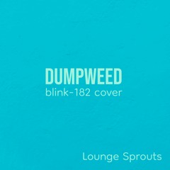 Dumpweed (Instrumental Cover)- blink-182