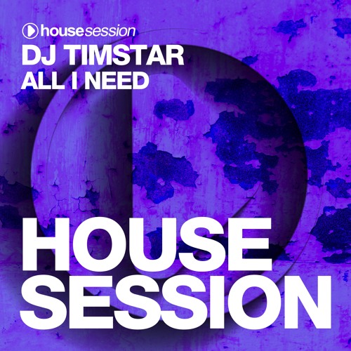DJ Timstar - All I Need (OUT NOW)