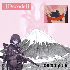 03 - DECODE - Covidian Time War: Ft. Barrett from CONTAIN