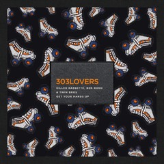 Killed Kassette, Twin Bros, Ben Rodd - Get Your Hands Up