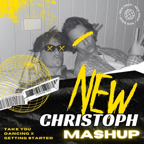 Take You Dancing x Getting Started (Christoph Mashup)
