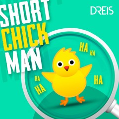 Short Chick Man (Remix)