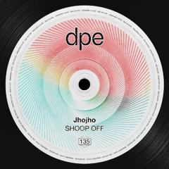 Jhojho - LET ME SHOOP (Original Mix)