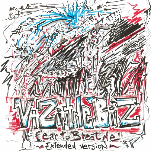 Fear to breathe (Extended version)