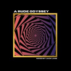 A Rude Odyssey (DJ Set)