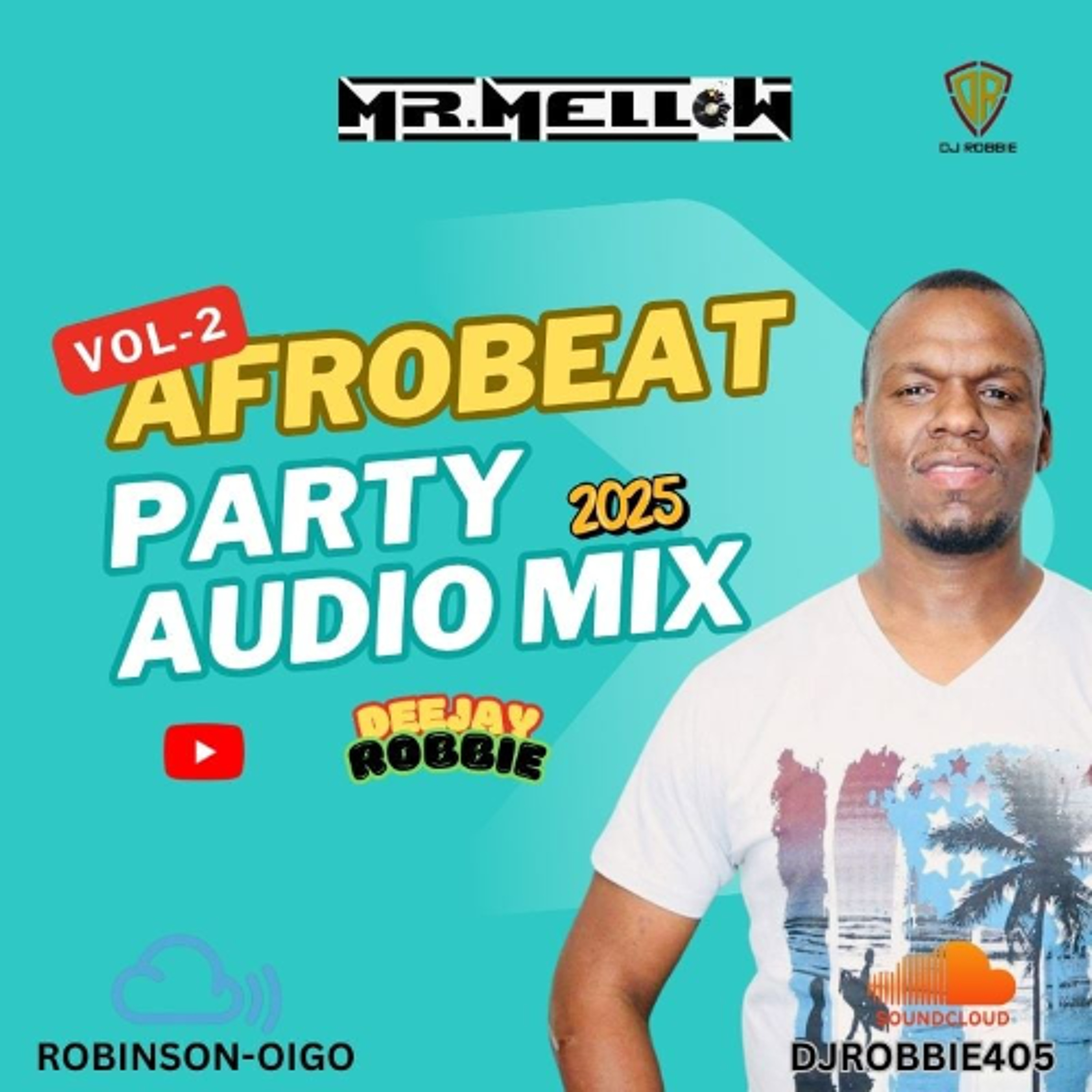 AFROBEAT PARTY AUDIO MIX VOL-2 2025 episode artwork