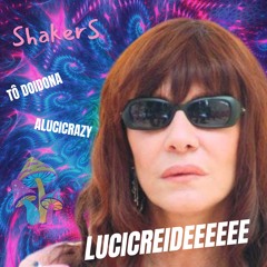 ShakerS Feat Nazaré Tedesco - Lucicreide ( Original Mix)