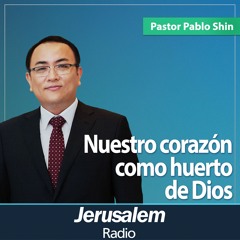 Nuestro corazón como huerto de Dios | Génesis 2:4-9