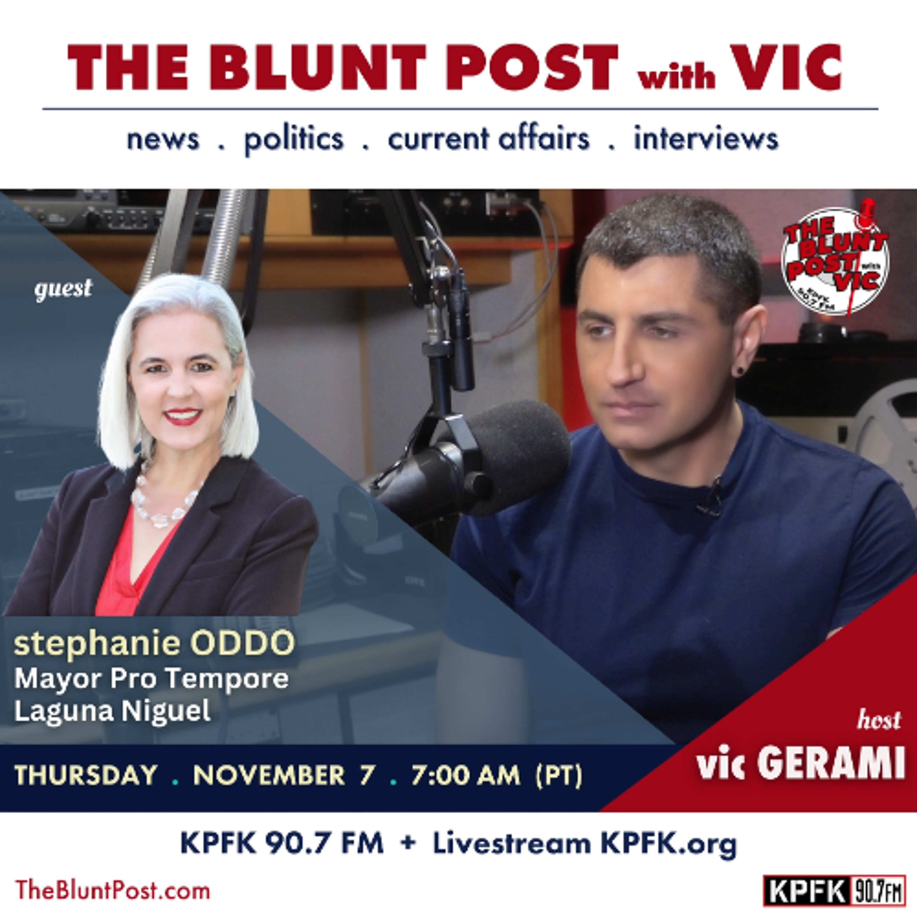 THE BLUNT POST with VIC: Guest, Laguna Niguel Mayor Pro Tempore, Stephanie Oddo episode artwork