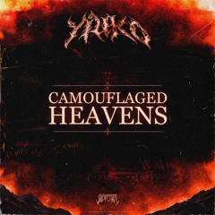 CAMOUFLAGED HEAVENS