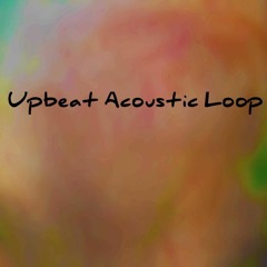 BACKGROUND MUSIC - Upbeat Acoustic Loop