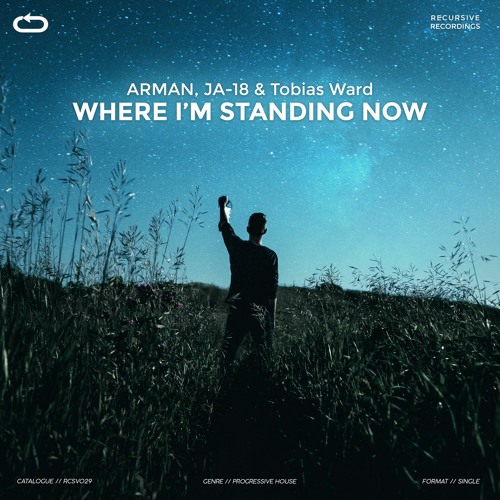 ARMAN, JA-18 & Tobias Ward - Where I'm Standing Now