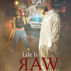 VIEW EBOOK 💞 Life is Raw: The Story of a Reformed Outlaw (Hip Hop, Culture, and Educ