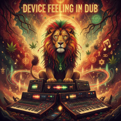 Device Feeling in Dub