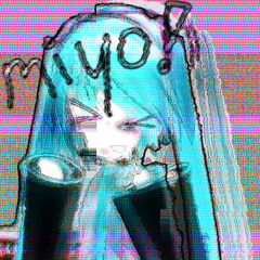 miyo!