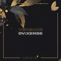 DV:XSENSE - Versace (Original Mix)