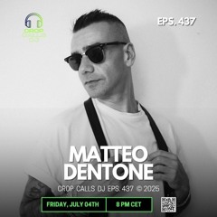 Matteo Dentone - Crop Of Music Radio Ep.46