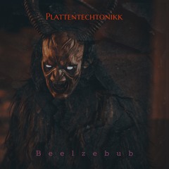 Plattentechtonikk - Beelzebub (150BPM) [FREE DOWNLOAD]