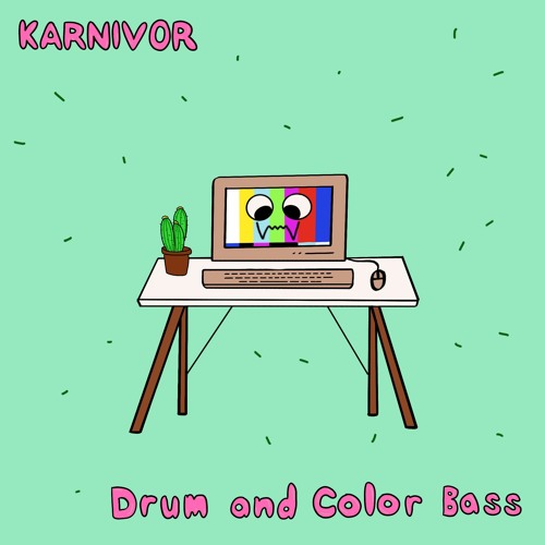 Stream KARNIVOR - Drum and Color Bass by KARNIVOR | Listen online for free  on SoundCloud