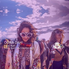 Öona Dahl - Robot Heart 10 Year Anniversary - Burning Man 2017