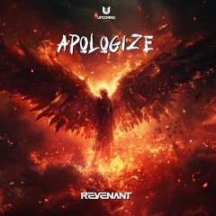 Revenant - Apologize