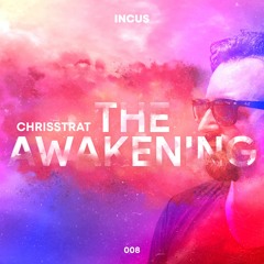 Chrisstrat - The Awakening (Harley Sanders Remix)