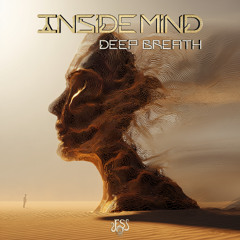 Inside Mind - Deep Breath (OUT NOW| Frozen Silence Rec.)