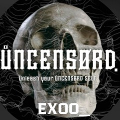 EXOO_ FOR UNCENSORD TALENTS