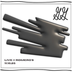 LIVE @ Romero's 11.15.25